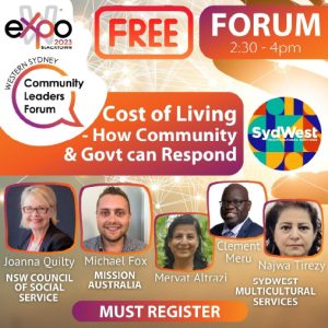 SydWest is hosting a special Cost of Living Forum for community leaders as part of WEXPO Blacktown 2023.